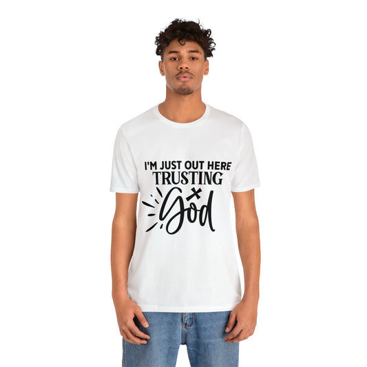 Trusting God Short Sleeve Tee